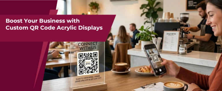 Boost Your Business with Custom QR Code Acrylic Displays